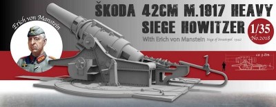 TAKOM 2018 Skoda 42cm M.1917 Heavy Siege Howitzer (with Manstein figure)